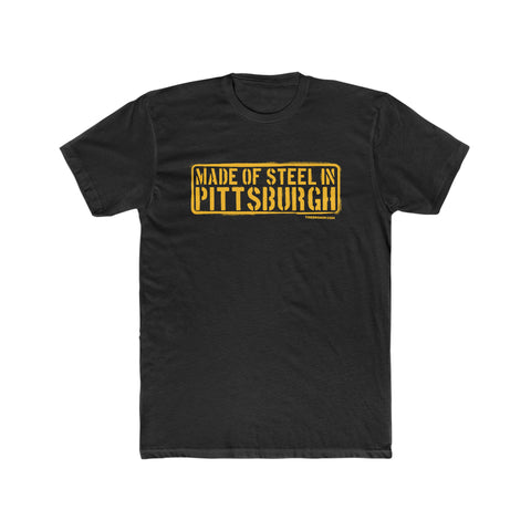 Made of Steel In Pittsburgh Cotton Tee T-Shirt Printify Solid Black S 