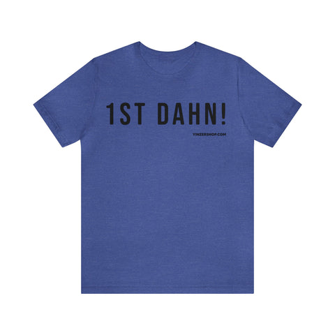 1st Dahn! - Pittsburgh Culture T-Shirt - Short Sleeve Tee T-Shirt Printify Heather True Royal S 