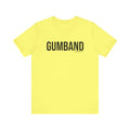 Pittsburgh GUMBAND T-Shirt - SHORT SLEEVE TEE T-Shirt Printify Yellow S 