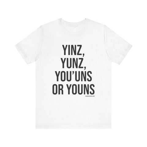 Pittsburgh Versions of YINZ T-Shirt - SHORT SLEEVE TEE