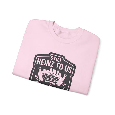 Still Heinz To Us - Heavy Blend™ Crewneck Sweatshirt