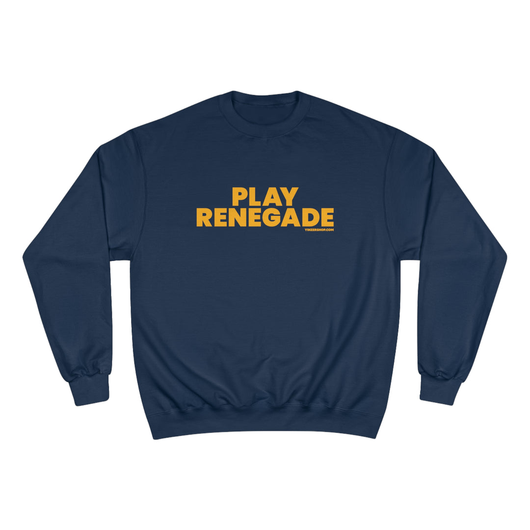 Play Renegade - Champion Sweatshirt Sweatshirt Printify Navy S 