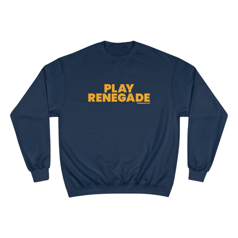 Play Renegade - Champion Sweatshirt Sweatshirt Printify Navy S 