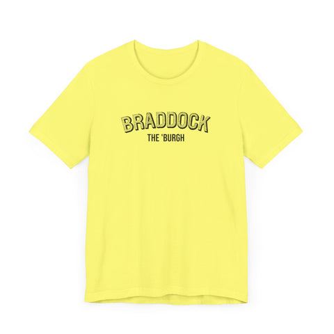 Braddock - The Burgh Neighborhood Series - Unisex Jersey Short Sleeve Tee T-Shirt Printify   