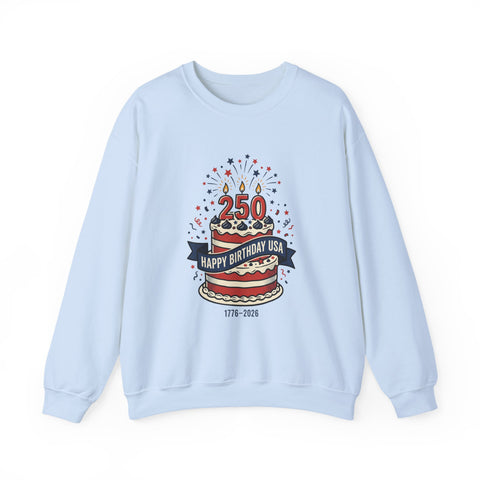 250th Birthday USA Sweatshirt | 1776-2026 Patriotic 4th of July