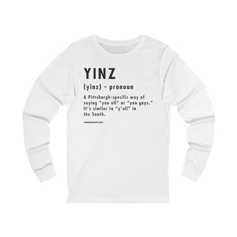 Pittsburghese Definition Series - Yinz - Long Sleeve Tee Long-sleeve Printify S White