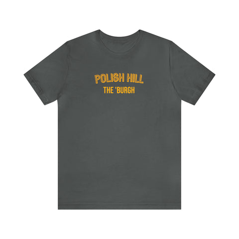 Polish Hill - The Burgh Neighborhood Series - Unisex Jersey Short Sleeve Tee T-Shirt Printify Asphalt S 