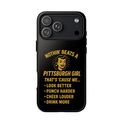 Pittsburgh Girl Phone Case – “Nothin’ Beats a Pittsburgh Girl” Retro Graphic
