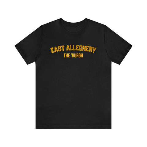 East Allegheny  - The Burgh Neighborhood Series - Unisex Jersey Short Sleeve Tee T-Shirt Printify Black S 