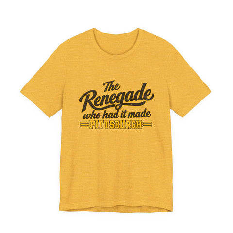 Pittsburgh Renegade - Unisex Jersey Short Sleeve Tee
