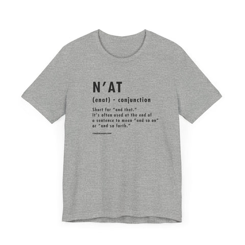 Pittsburghese Definition Series - N'at - Short Sleeve Tee T-Shirt Printify Athletic Heather S