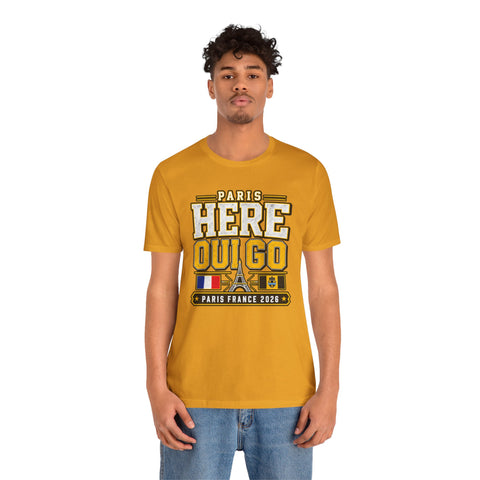 Paris Here I Go Tee — "Oui Go" Paris France 2026 Travel T‑Shirt Bella+Canvas 3001 T-shirt