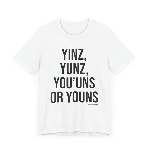 Pittsburgh Versions of YINZ  Short Sleeve T-Shirt