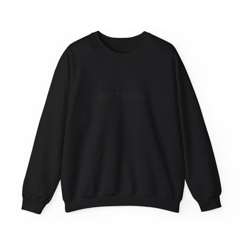 go team. sweatshirt | minimal collegiate slogan, team spirit crewneck