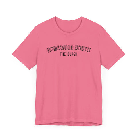 Homewood South  - The Burgh Neighborhood Series - Unisex Jersey Short Sleeve Tee