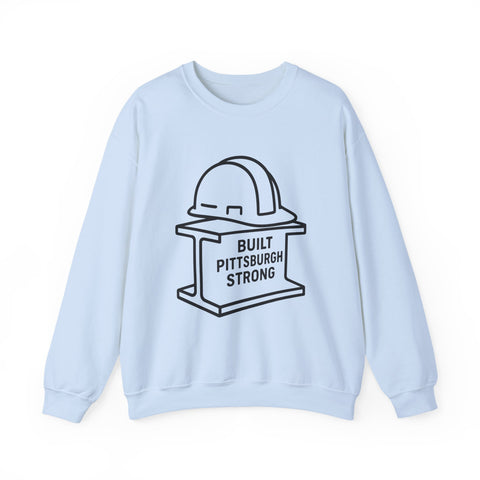 Built Pittsburgh Strong - Heavy Blend™ Crewneck Sweatshirt