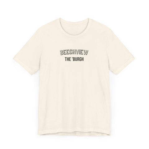 Beechview  - The Burgh Neighborhood Series - Unisex Jersey Short Sleeve Tee