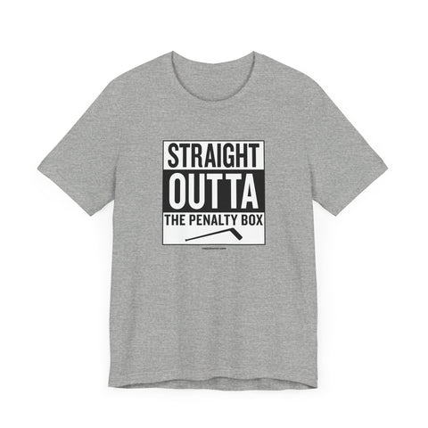 Straight Outta the Penalty Box - Short Sleeve Tee T-Shirt Printify Athletic Heather S