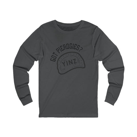 Yinz Got Pierogies? - Unisex Long Sleeve Tee