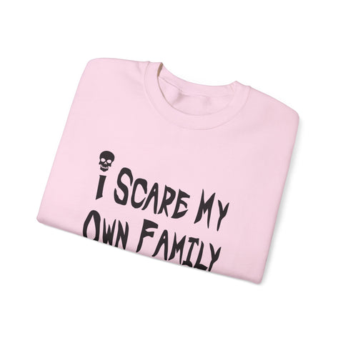 I Scare My Own Family (Pittsburgh Sarcasm Series) - Heavy Blend™ Crewneck Sweatshirt