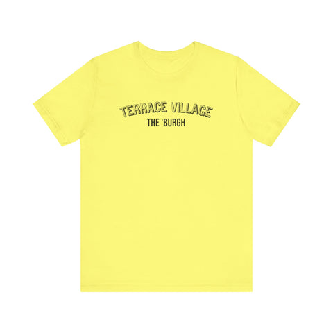 Terrace Village - The Burgh Neighborhood Series - Unisex Jersey Short Sleeve Tee