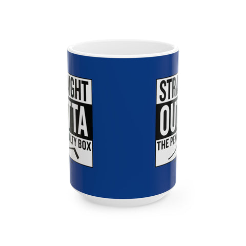 Hockey Straight out of the Penalty Box - Coffee Ceramic Mug Mug Printify 15oz