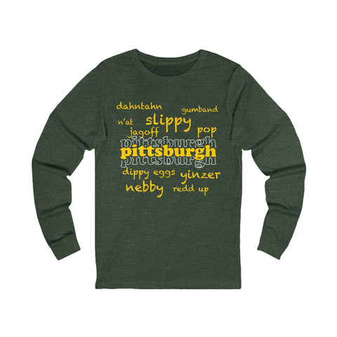 Pittsburgh Yinzerisms Long Sleeve Tee