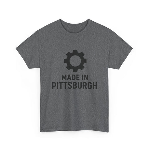 Made in Pittsburgh - Unisex Heavy Cotton Tee