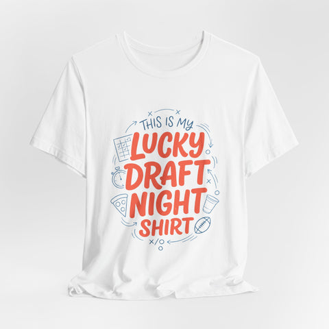 Lucky Draft Night Tee | Fantasy Football Draft Shirt, Draft Night Humor