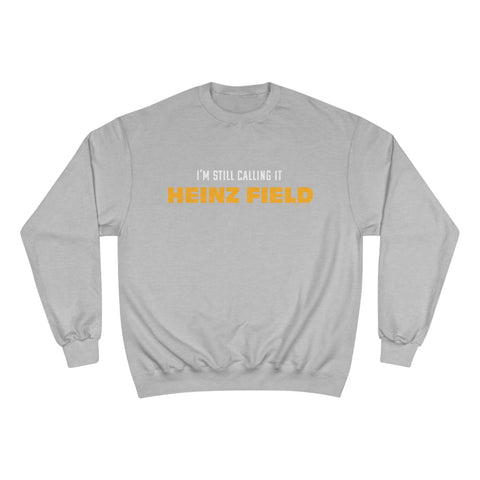 I'm Still Calling It Heinz Field - Champion Crewneck Sweatshirt Sweatshirt Printify Light Steel S 