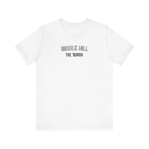 Middle Hill - The Burgh Neighborhood Series - Unisex Jersey Short Sleeve Tee T-Shirt Printify White S 