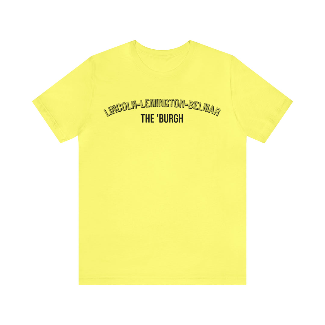 Lincoln-Lemington-Belmar - The Burgh Neighborhood Series - Unisex Jersey Short Sleeve Tee T-Shirt Printify Yellow S 