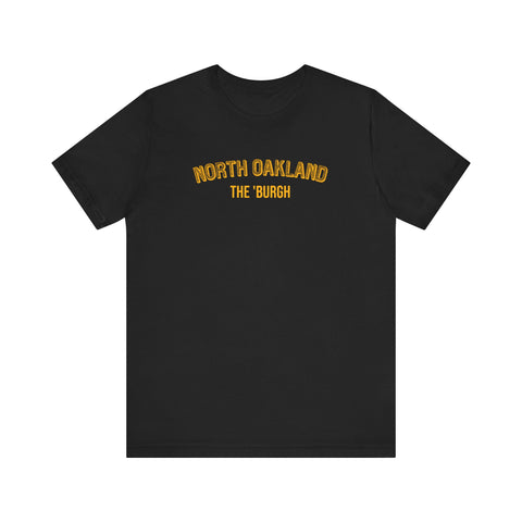 North Oakland - The Burgh Neighborhood Series - Unisex Jersey Short Sleeve Tee T-Shirt Printify Black S 