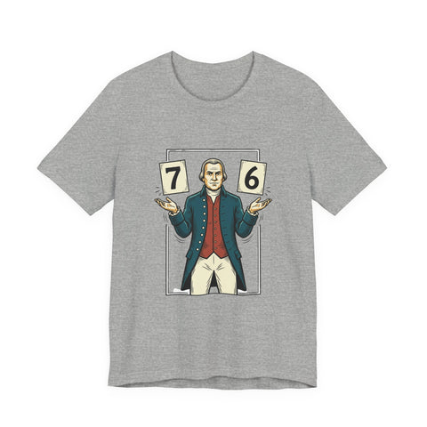 Spirit of '76 Meme Tee | 6-7 Viral Meme, Revolutionary Patriot Design