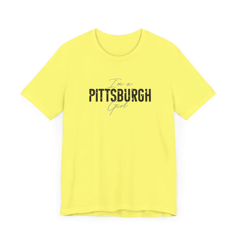 I'm a Pittsburgh Girl - Star Design - Unisex Jersey Short Sleeve Tee