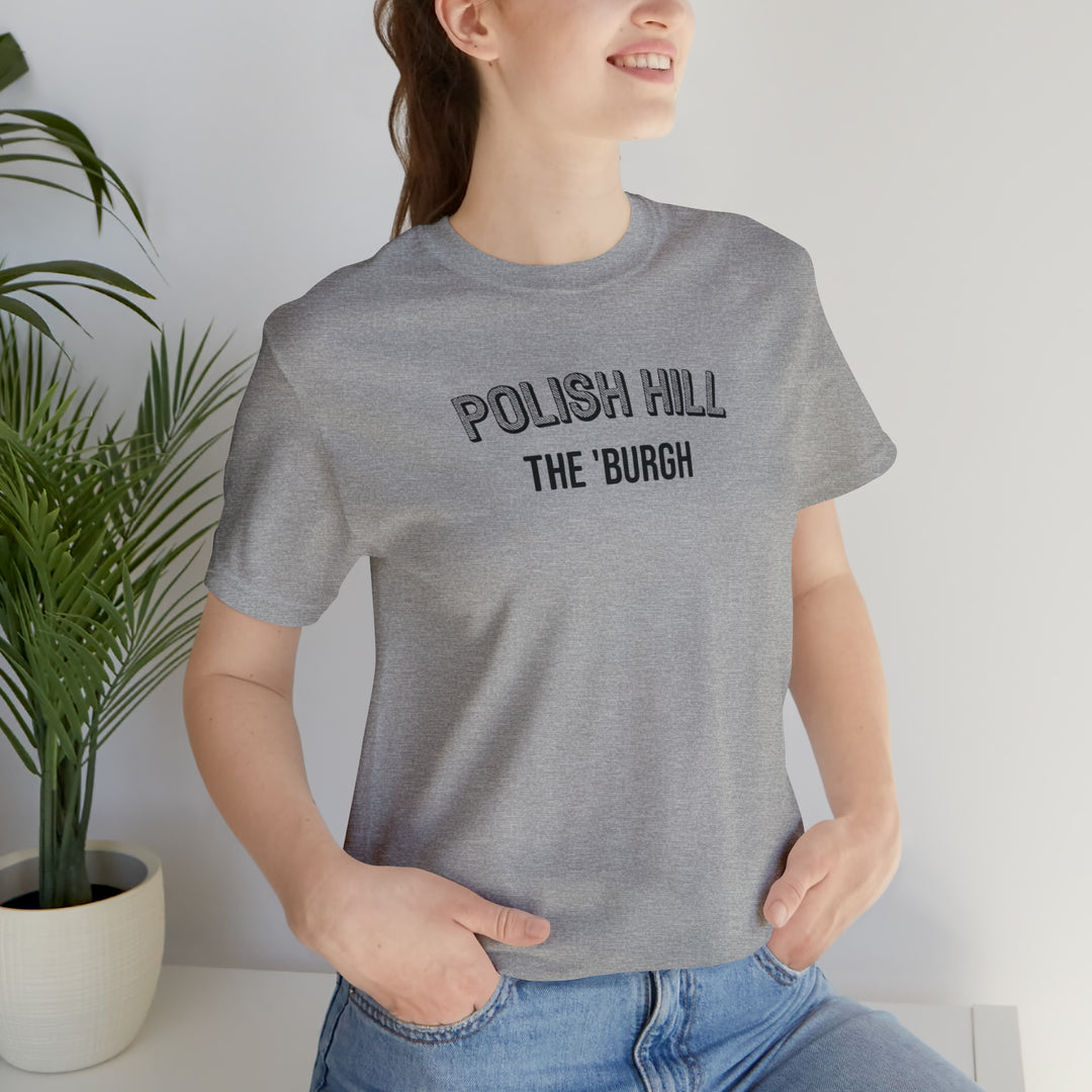 Polish Hill - The Burgh Neighborhood Series - Unisex Jersey Short Sleeve Tee