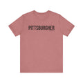 Pittsburgh PITTSBURGHER Short Sleeve T-Shirt T-Shirt Printify Heather Mauve XS 