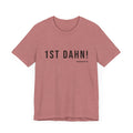 Football First Down - 1st Dahn! - Pittsburgh Culture T-Shirt T-Shirt Printify Heather Mauve XS