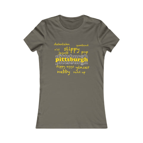Pittsburgh Yinzerisms - Women's  Slim Feminine Fit Short Sleeve Tee
