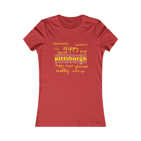 Pittsburgh Yinzerisms - Women's  Slim Feminine Fit Short Sleeve Tee