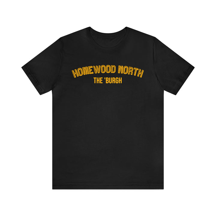 Homewood North  - The Burgh Neighborhood Series - Unisex Jersey Short Sleeve Tee T-Shirt Printify Black S 