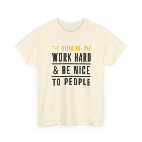 The Pittsburgh Way - Gildan Unisex Heavy Cotton Tee