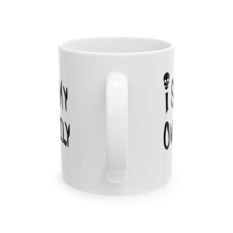 I Scare My Own Family (Pittsburgh Sarcasm Series) -  Coffee Mugs (11oz, 15oz)