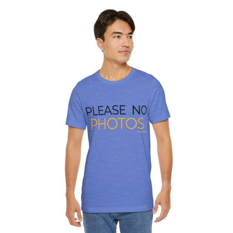 Pittsburgh Dad says this T-Shirt - "No Photos Please" T-Shirt Printify   
