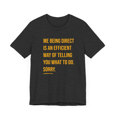 Me Being Direct - Pittsburgh Culture T-shirt - Short Sleeve Tee T-Shirt Printify Dark Grey Heather S