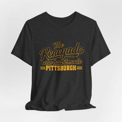 Pittsburgh Renegade - Unisex Jersey Short Sleeve Tee