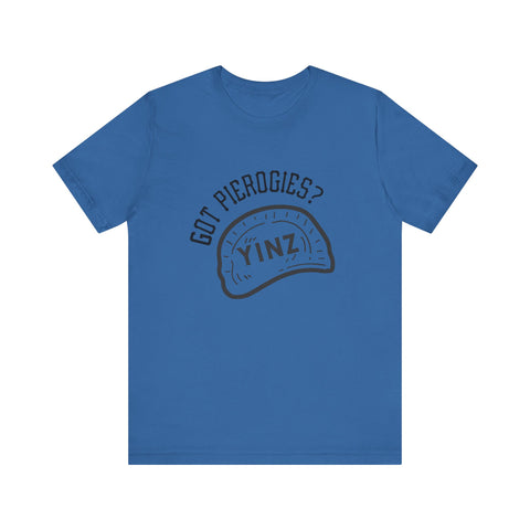Got Pierogies? - Short Sleeve T-Shirt