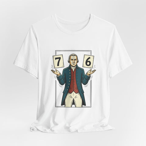 Spirit of '76 Meme Tee | 6-7 Viral Meme, Revolutionary Patriot Design