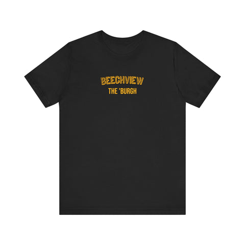 Beechview  - The Burgh Neighborhood Series - Unisex Jersey Short Sleeve Tee