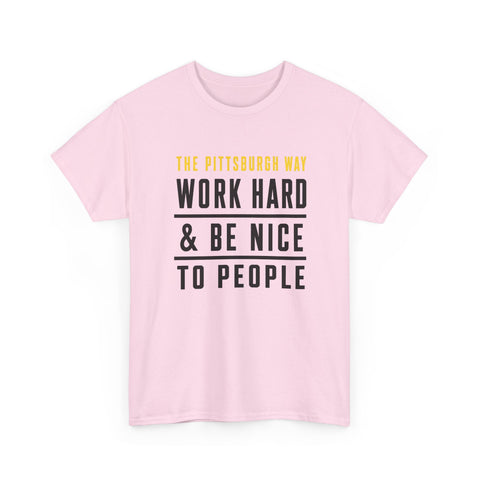 The Pittsburgh Way - Gildan Unisex Heavy Cotton Tee